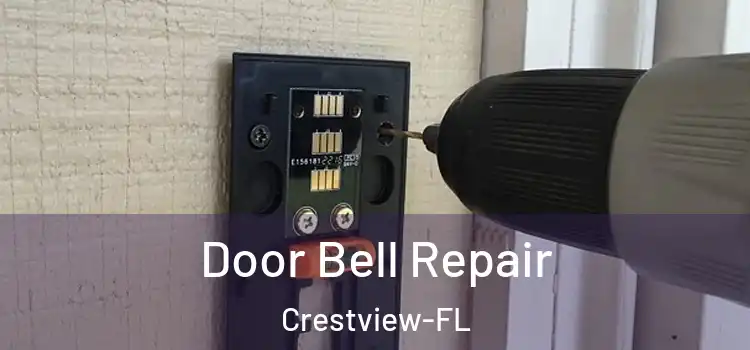 Door Bell Repair Crestview-FL